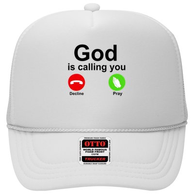 God Is Calling Decline or Pray Trucker Hat