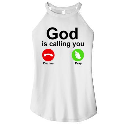 God Is Calling Decline or Pray Women's Perfect Tri Rocker Tank