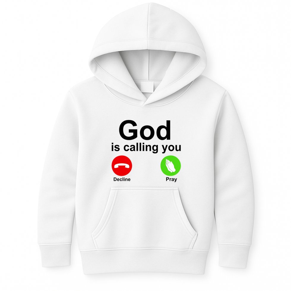 God Is Calling Decline or Pray Kids Hoodie