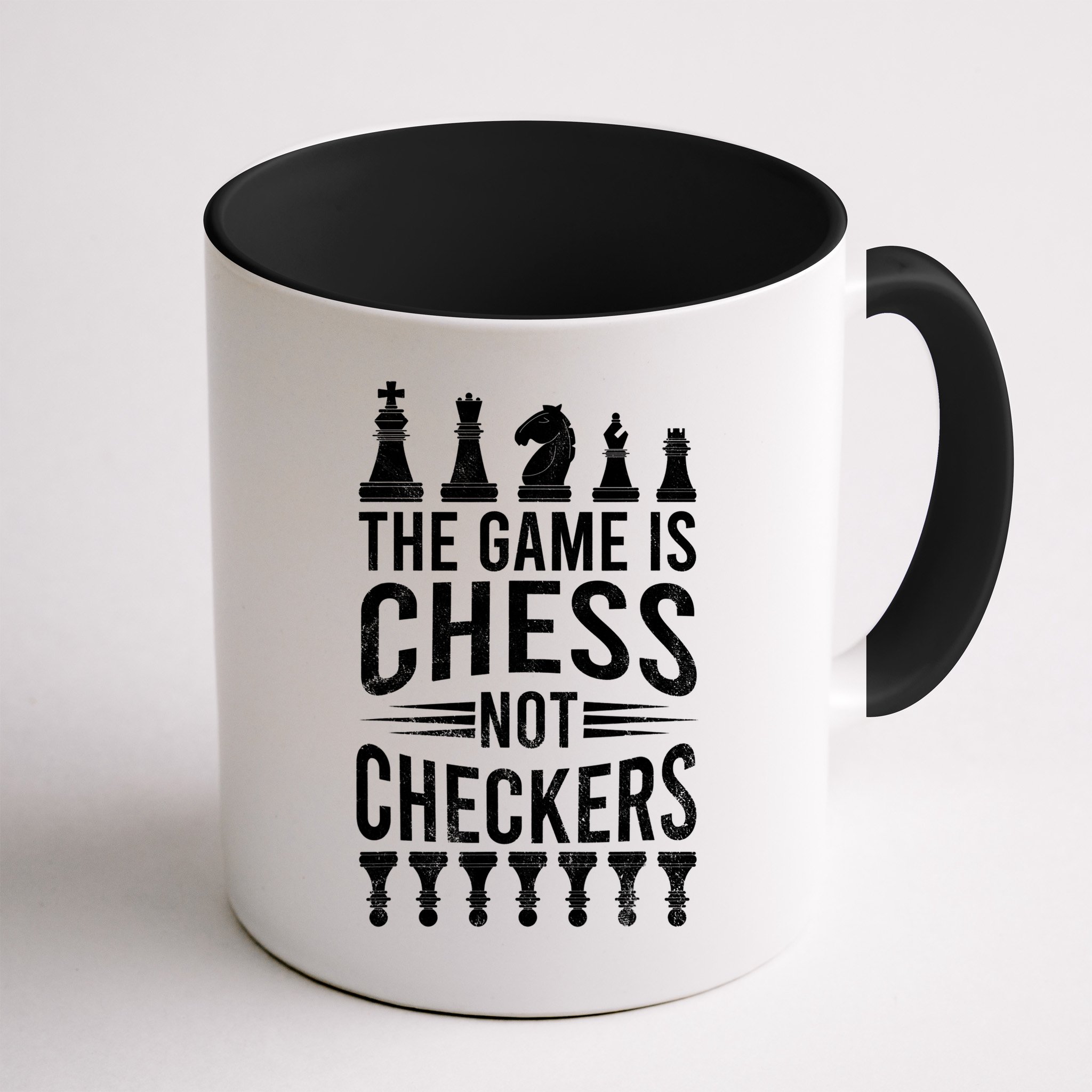 Game Is Chess Not Checkers Funny Gift Grandmaster Chess Player Gift Mug