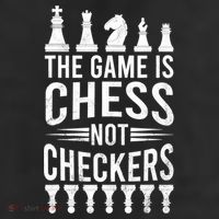 Game Is Chess Not Checkers Funny Gift Grandmaster Chess Player Gift 11oz C Handle Ceramic Mug