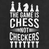Game Is Chess Not Checkers Funny Gift Grandmaster Chess Player Gift Golf Towel