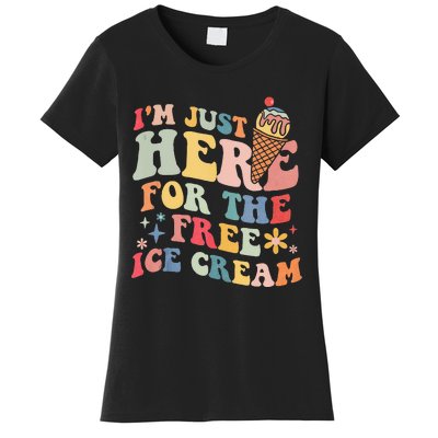 Groovy Ice Cream Lover Im Just Here For The Ice Cream Women's T-Shirt