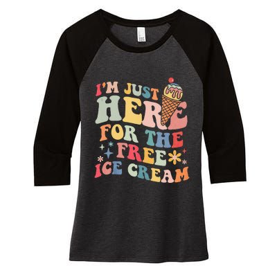 Groovy Ice Cream Lover Im Just Here For The Ice Cream Women's Tri-Blend 3/4-Sleeve Raglan Shirt