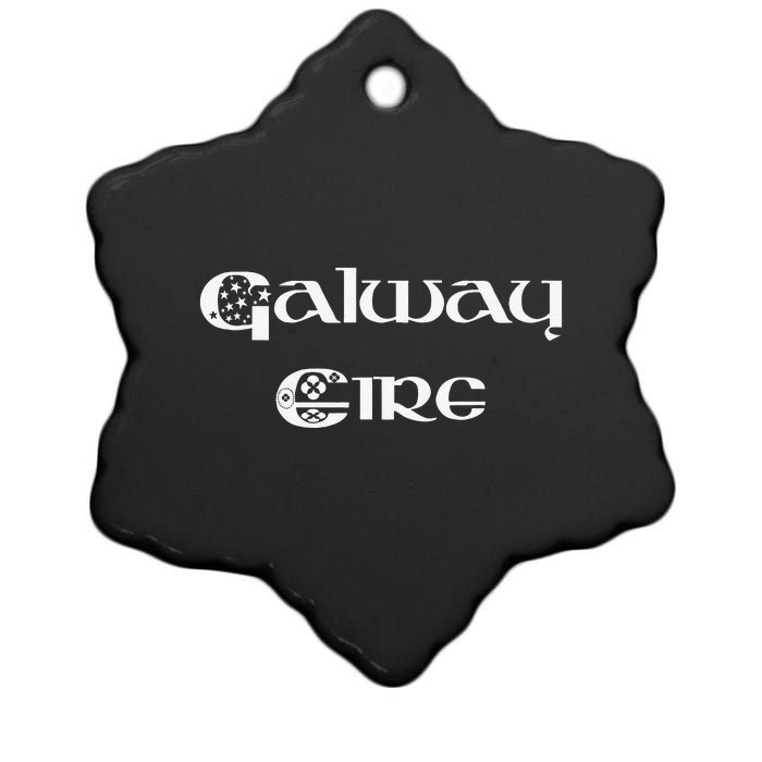 Galway Ireland County Galway Ireland Eire Tee Ceramic Star Ornament