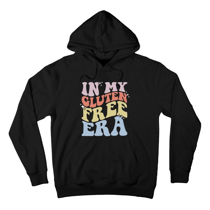 Gluten Intolerance Celiac Awareness In My Gluten Free Era Hoodie