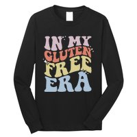 Gluten Intolerance Celiac Awareness In My Gluten Free Era Long Sleeve Shirt