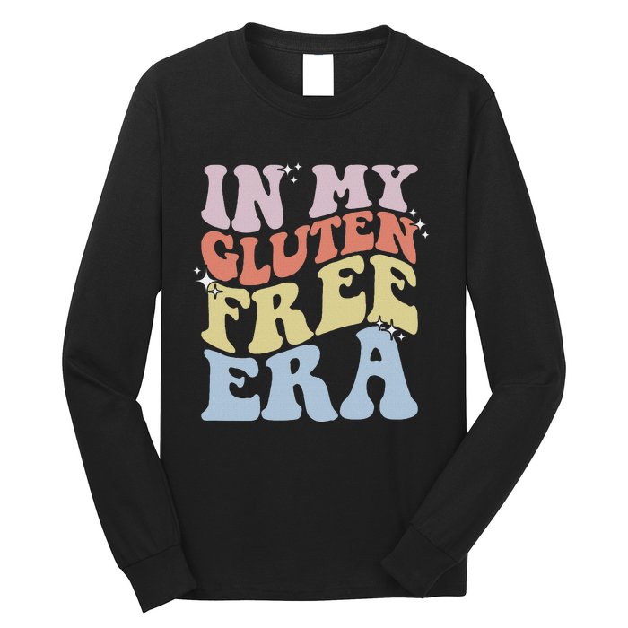 Gluten Intolerance Celiac Awareness In My Gluten Free Era Long Sleeve Shirt