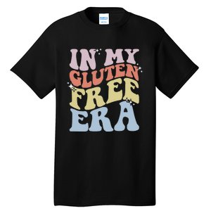 Gluten Intolerance Celiac Awareness In My Gluten Free Era Tall T-Shirt