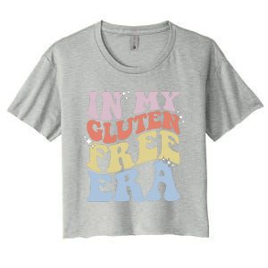 Gluten Intolerance Celiac Awareness In My Gluten Free Era  Women's Crop Top Tee