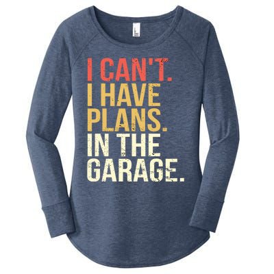 Garage I Cant I Have Plans In The Garage Car Cute Gift Women's Perfect Tri Tunic Long Sleeve Shirt