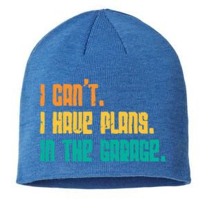 Garage I Cant I Have Plans In The Garage Car Gift Sustainable Beanie