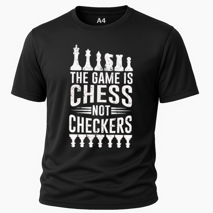 Game Is Chess Not Checkers Funny Gift Grandmaster Chess Player Gift Performance Shirt