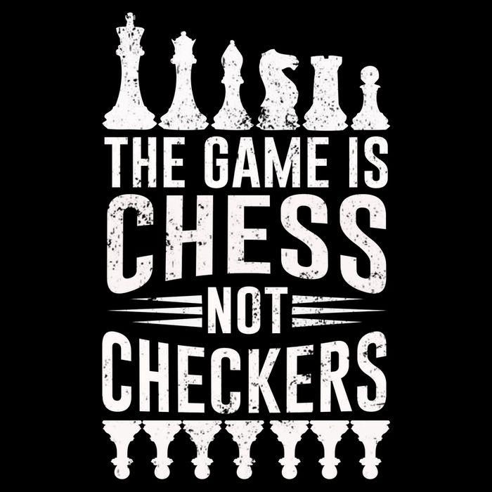 Game Is Chess Not Checkers Funny Gift Grandmaster Chess Player Gift Sustainable Bucket Hat