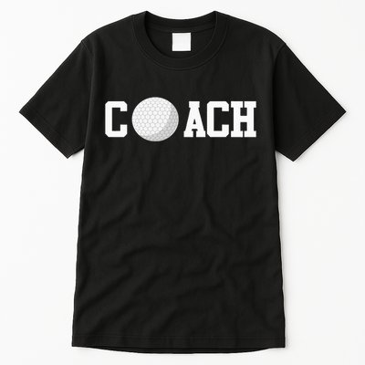 Golf Instructor Coach Golfer Golf Ball Gift Golf Course Tall T-Shirt