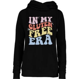 Gluten Intolerance Celiac Awareness In My Gluten Free Era Womens Funnel Neck Pullover Hood