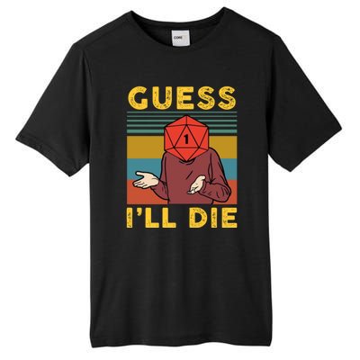 Guess I'll Die D20 Vintage Funny Dnd Tall Fusion ChromaSoft Performance T-Shirt