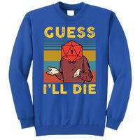 Guess I'll Die D20 Vintage Funny Dnd Sweatshirt