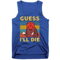 Guess I'll Die D20 Vintage Funny Dnd Tank Top