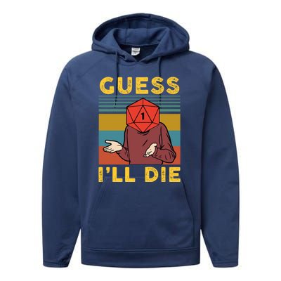 Guess I'll Die D20 Vintage Funny Dnd Performance Fleece Hoodie