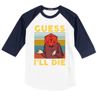 Guess I'll Die D20 Vintage Funny Dnd Baseball Sleeve Shirt