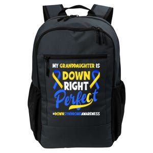 Granddaughter Is Down Right Perfect Down Syndrome Awareness Daily Commute Backpack