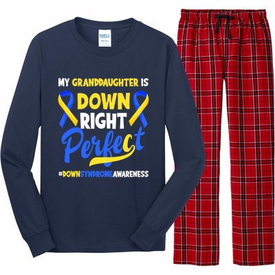 Granddaughter Is Down Right Perfect Down Syndrome Awareness Long Sleeve Pajama Set