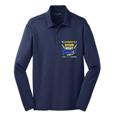 Granddaughter Is Down Right Perfect Down Syndrome Awareness Silk Touch Performance Long Sleeve Polo