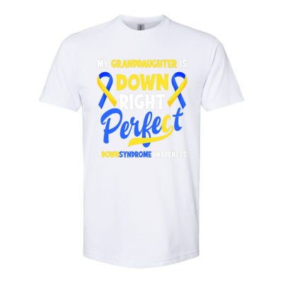 Granddaughter Is Down Right Perfect Down Syndrome Awareness Softstyle® CVC T-Shirt