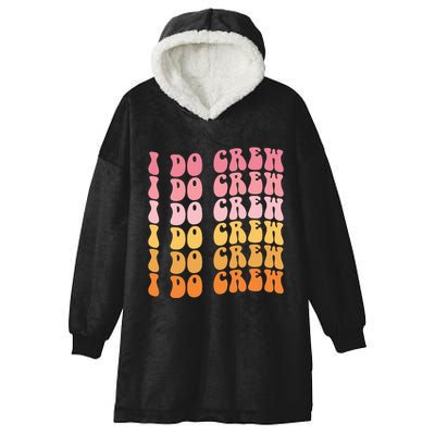 Groovy I Do Crew Bride Squad Wedding Bachelorette Party Hooded Wearable Blanket