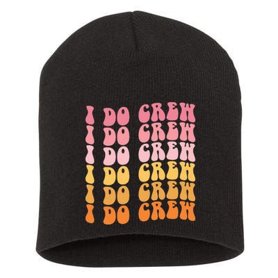 Groovy I Do Crew Bride Squad Wedding Bachelorette Party Short Acrylic Beanie