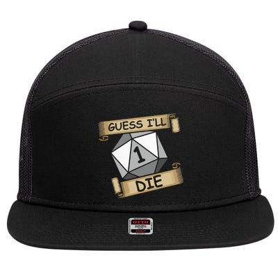 Guess Ill Die Streamer And Gamer 7 Panel Mesh Trucker Snapback Hat