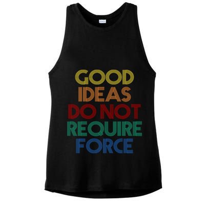 Good Ideas Do Not Require Force Libertarian Ladies PosiCharge Tri-Blend Wicking Tank