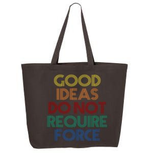 Good Ideas Do Not Require Force Libertarian 25L Jumbo Tote