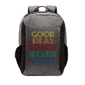 Good Ideas Do Not Require Force Libertarian Vector Backpack