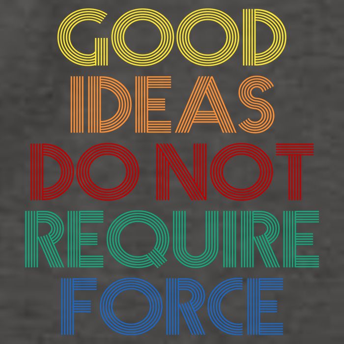 Good Ideas Do Not Require Force Libertarian Vector Backpack