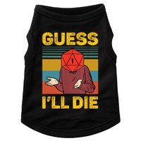 Guess I'll Die DnD Tabletop D20 Dice Head Funny Nerdy Gamer Doggie Tank