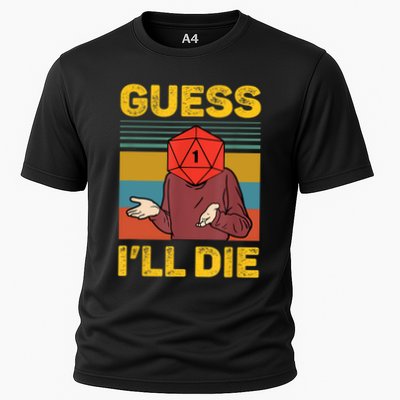 Guess I'll Die DnD Tabletop D20 Dice Head Funny Nerdy Gamer Performance Shirt