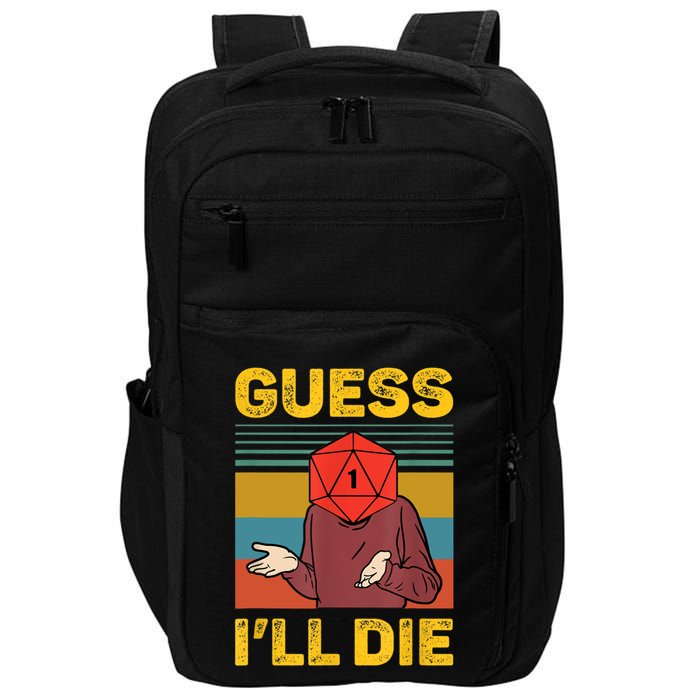 Guess I'll Die DnD Tabletop D20 Dice Head Funny Nerdy Gamer Impact Tech Backpack