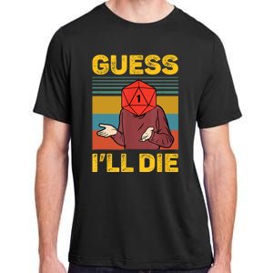 Guess I'll Die DnD Tabletop D20 Dice Head Funny Nerdy Gamer Adult ChromaSoft Performance T-Shirt