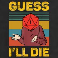 Guess I'll Die DnD Tabletop D20 Dice Head Funny Nerdy Gamer Trucker Hat