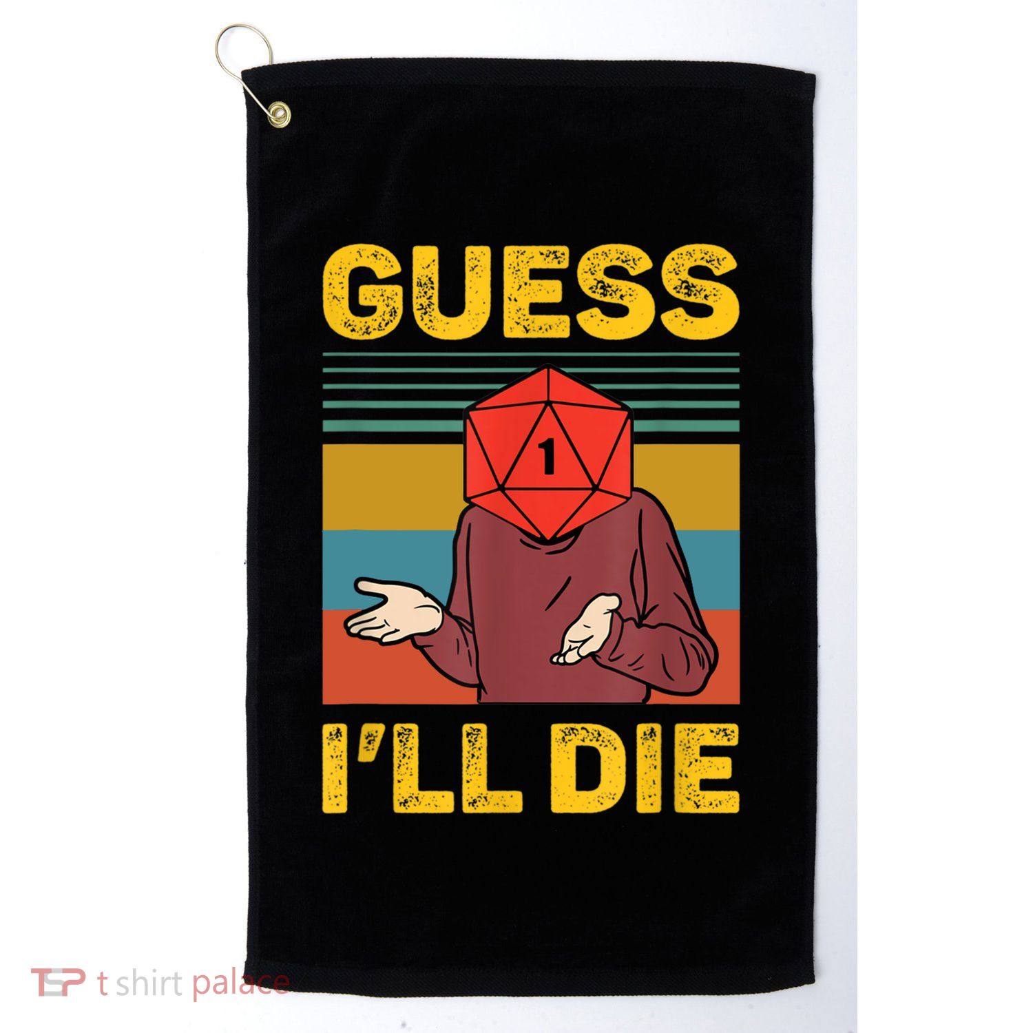 Guess I'll Die DnD Tabletop D20 Dice Head Funny Nerdy Gamer Golf Towel