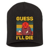 Guess I'll Die DnD Tabletop D20 Dice Head Funny Nerdy Gamer Short Acrylic Beanie