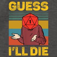 Guess I'll Die DnD Tabletop D20 Dice Head Funny Nerdy Gamer Vector Backpack