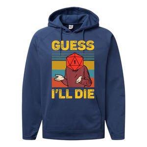 Guess I'll Die DnD Tabletop D20 Dice Head Funny Nerdy Gamer Performance Fleece Hoodie