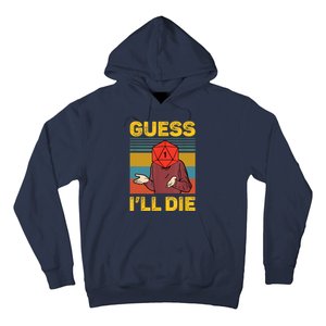 Guess I'll Die DnD Tabletop D20 Dice Head Funny Nerdy Gamer Hoodie