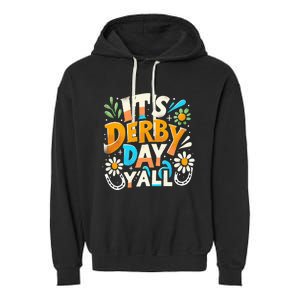 Groovy ItS Derby 150 Yall 150th Horse Racing Derby Day Garment-Dyed Fleece Hoodie