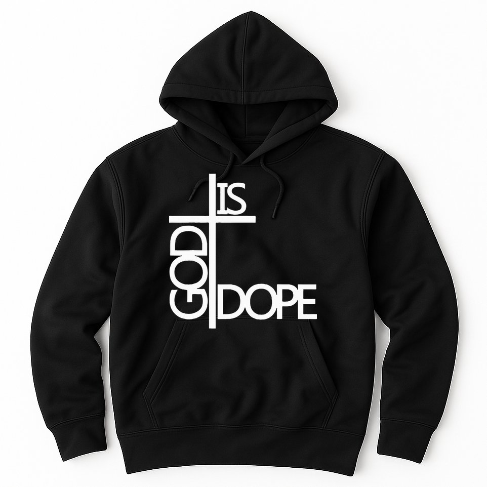 God Is D.O.P.E Hoodie