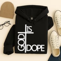 God Is D.O.P.E Hoodie