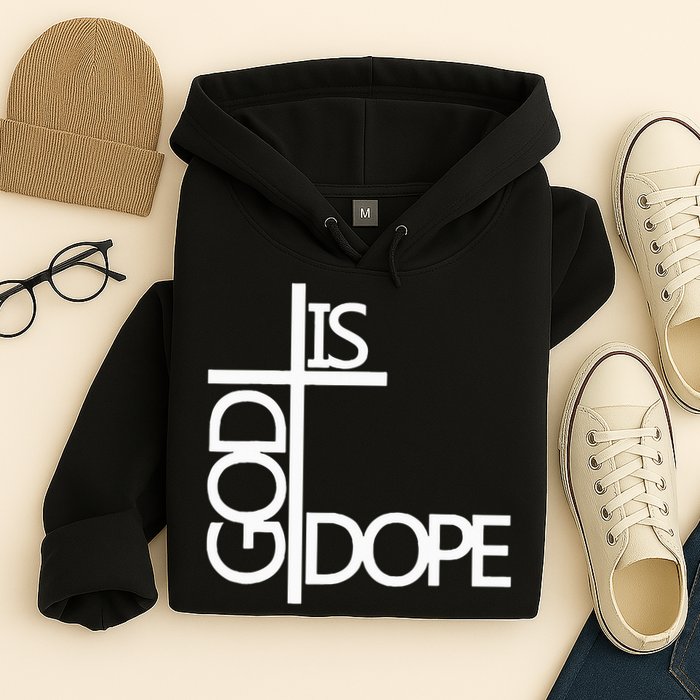 God Is D.O.P.E Hoodie